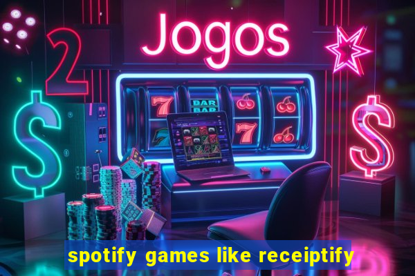 spotify games like receiptify